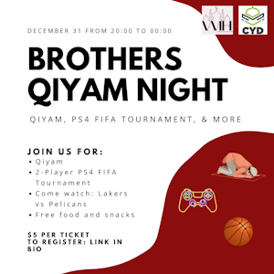 Brothers Qiyam Night